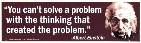 Вие не можете да разрешите Проблема с помощта на Мислене, което е Създало Проблема - Алберт Айнщайн – Магнитен