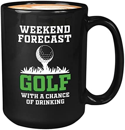 Пузырьковые Прегръдка Кафеена чаша за голфъри 15 грама Черна Прогноза за уикенда Голф - Хумор За голфъри Забавен