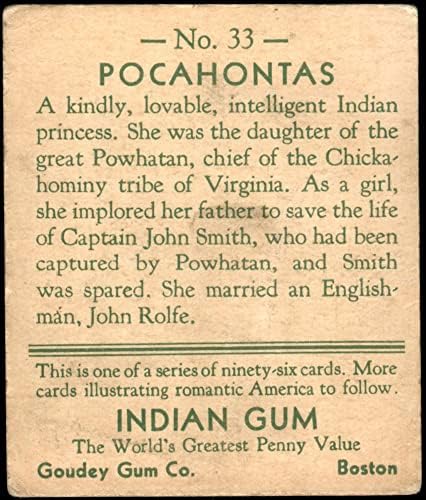 1933 Индийски дъвки Goudey 33 Покахонтас (пощенска картичка) е ДОБРА