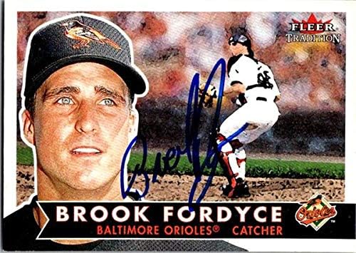Склад на автографи 651399 Бейзболна картичка Брук Фордайса С Автограф - Балтимор Ориълс, Фортуна 2001 Fleer